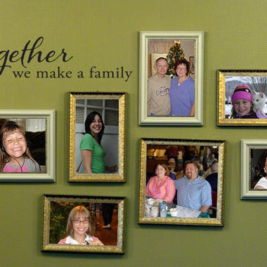 Together we make a Family Decal - Family Wall Decor - Together Quote Wall Sticker