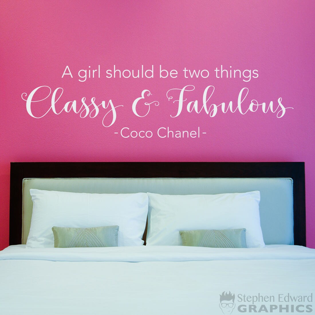 Coco Chanel Quote Decal - A girl should be two things Classy & Fabulous - Girl Decor