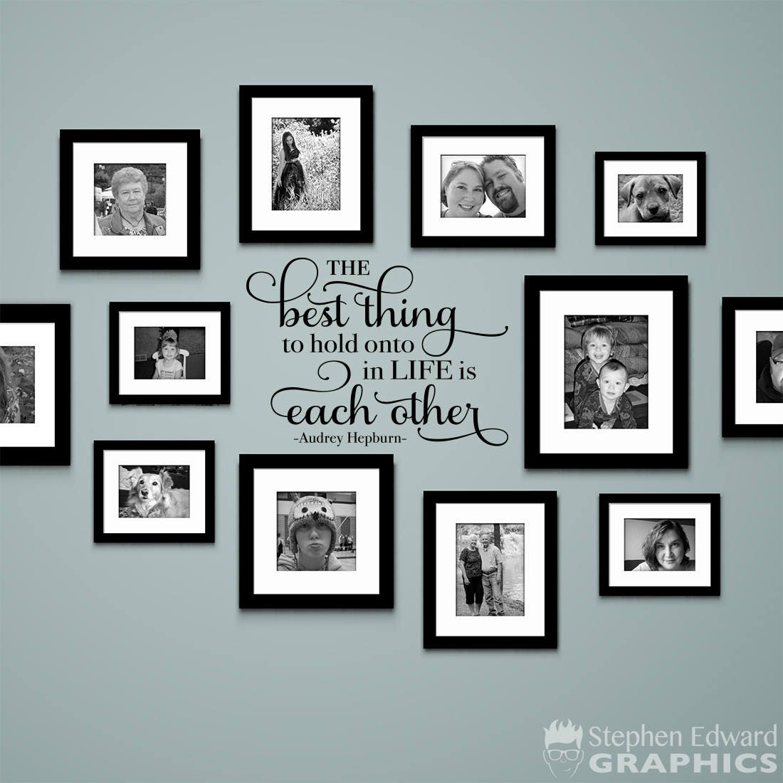 The Best Thing to hold onto in Life is each other Decal - Audrey Hepburn Quote - Gallery Wall Decor