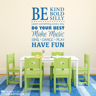 Be Kind Bold Silly Decal | Make Music | Have Fun | Sing Dance Play | Playroom Vinyl | Children Wall Decal