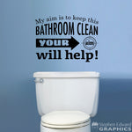 Boy Mom Decal | Bathroom Decor | Toilet Sticker | My aim is to keep this Bathroom Clean your aim will help