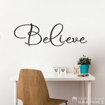 Believe Decal | Office Wall Sticker | Bedroom Decor | Dorm Room Vinyl