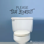 Please Seat Yourself Decal - Bathroom Decor - Toilet Wall Sticker - Casual Style
