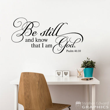 Be still and know that I am God Wall Decal | Bible Verse Quote | Christian Vinyl Decor | Psalm 46:10