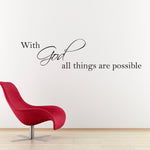 With God all things are possible Decal - Christian Wall Art Sticker - Bible Verse Wall Decor