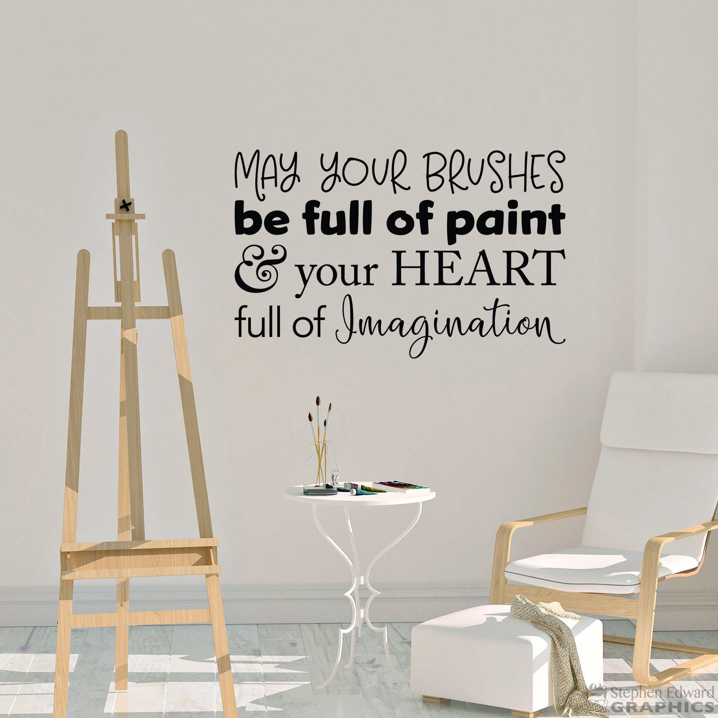 May your Brushes be Full of Paint and your Heart Full of Imagination Decal - Artist Painter Quote - Art Studio Decor