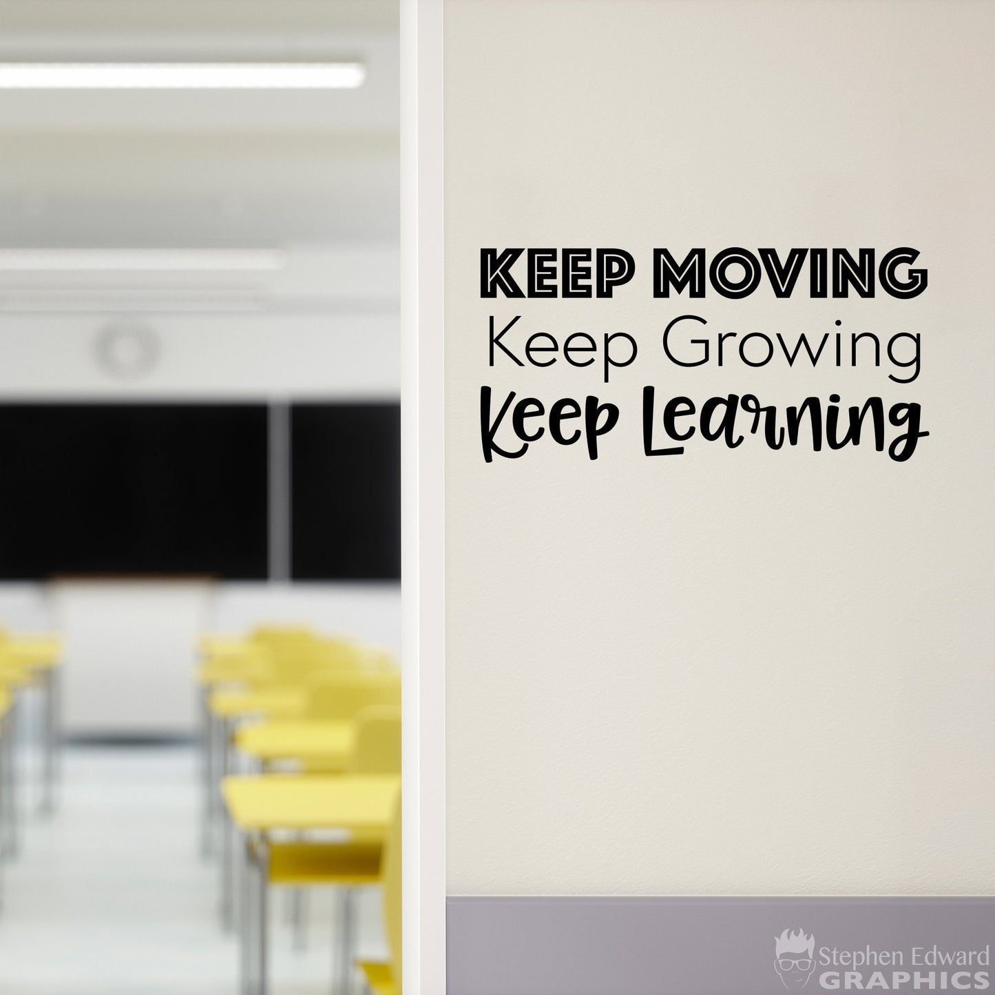 Keep Learning Decal | Teacher Classroom Decor | School Wall Vinyl Sticker | Keep Moving Keep Growing