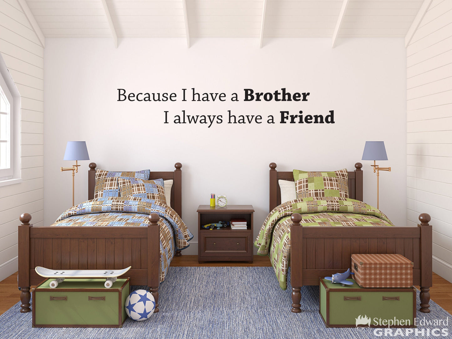 Because I have a Brother I always have a Friend Decal | Shared Bedroom Decor | Brother Wall Vinyl