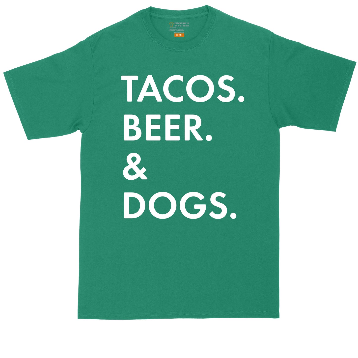 Tacos Beer and Dogs | Mens Big & Tall Short Sleeve T-Shirt | Thunderous Threads Co