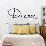 Dream Decal | Bedroom Wall Art | Dream Vinyl Quote
