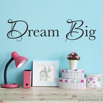 Dream Big Wall Decal | Dream Quote Vinyl