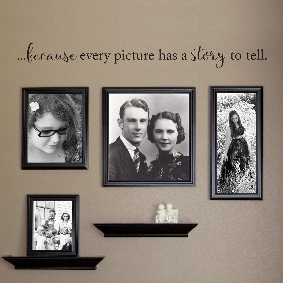 Because every picture has a story to tell Decal | Gallery Wall Vinyl | Living Room Wall Art