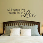 All Because Two People Fell In Love Vinyl | Love Decal | Couple Wedding Gift
