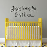 Jesus Loves Me Wall Decal | this i know | Nursery Christian Vinyl Decor | Bible Verse Wall Sticker