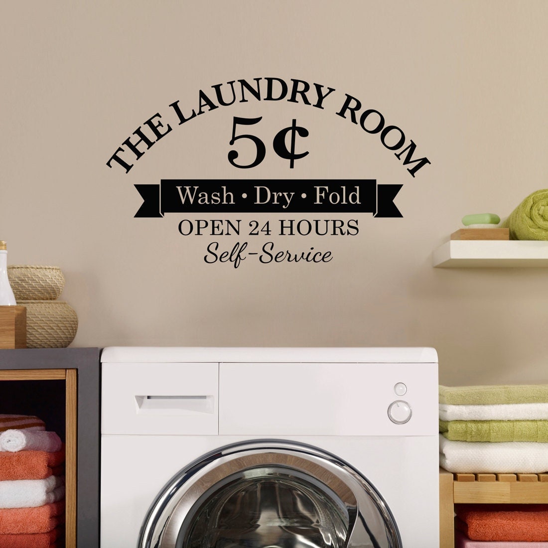 Laundry Room Decal | 5 Cents  Wash Dry Fold  Open 24 Hours | Self-Service | Laundry Room Vinyl Decor