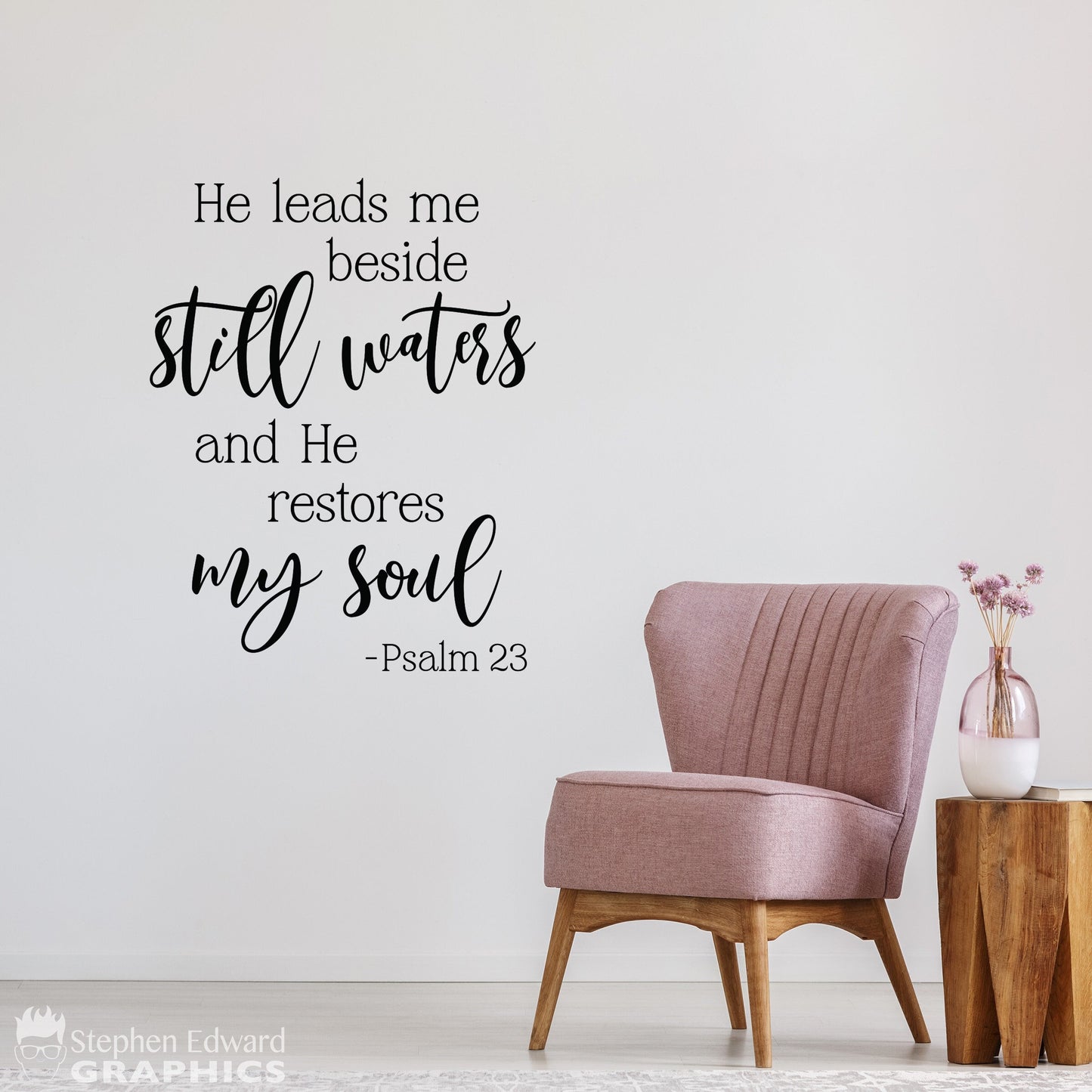 He leads me beside still waters and He restores my soul Decal | Bible Verse Quote Christian Decor | Psalm 23 Vinyl