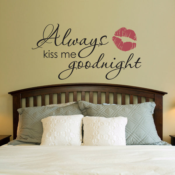 Always Kiss Me Goodnight Wall Decal - Kiss Wall Art - Couple Decor