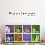 Happy girls are the prettiest girls Wall Decal - Audrey Hepburn Quote - Girls Bedroom Decal - pretty girl - Medium