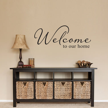 Welcome Decal - Welcome to our home Wall Sticker - Entryway Decor