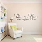 Bless our Home with laughter & love Wall Decal | Home Decor Sticker | Ver. 1