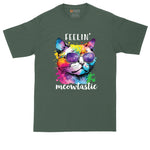 Feeling Meowtastic | Mens Big & Tall T-Shirt | Cat Shirt | Cat Lover | Feline Shirt | Pet Lover Shirt