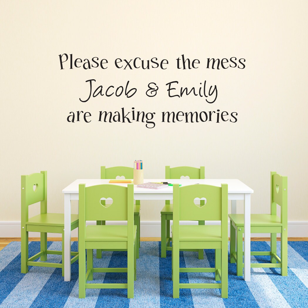 Please Excuse the Mess Wall Decal - Personalized Decal - Playroom Wall Art