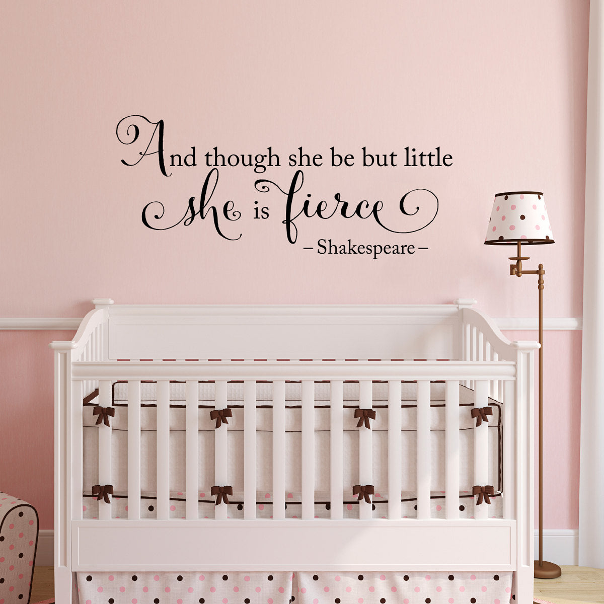 She is fierce Wall Decal - though she be but little - Baby Girl Nursery Decal - Shakespeare quote - distressed script font