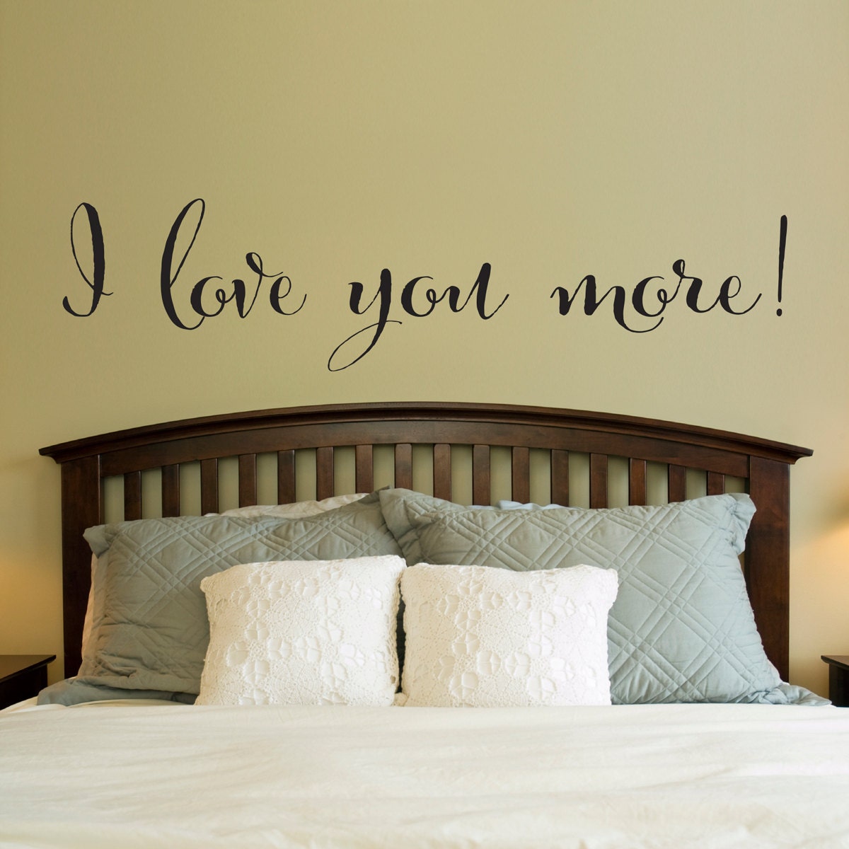 I love you more Decal | Love Quote Vinyl | Bedroom Wall Decor