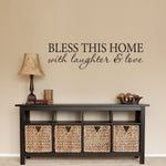 Bless this Home Decal | Bless this Home with laughter & love Quote | Vinyl Decor