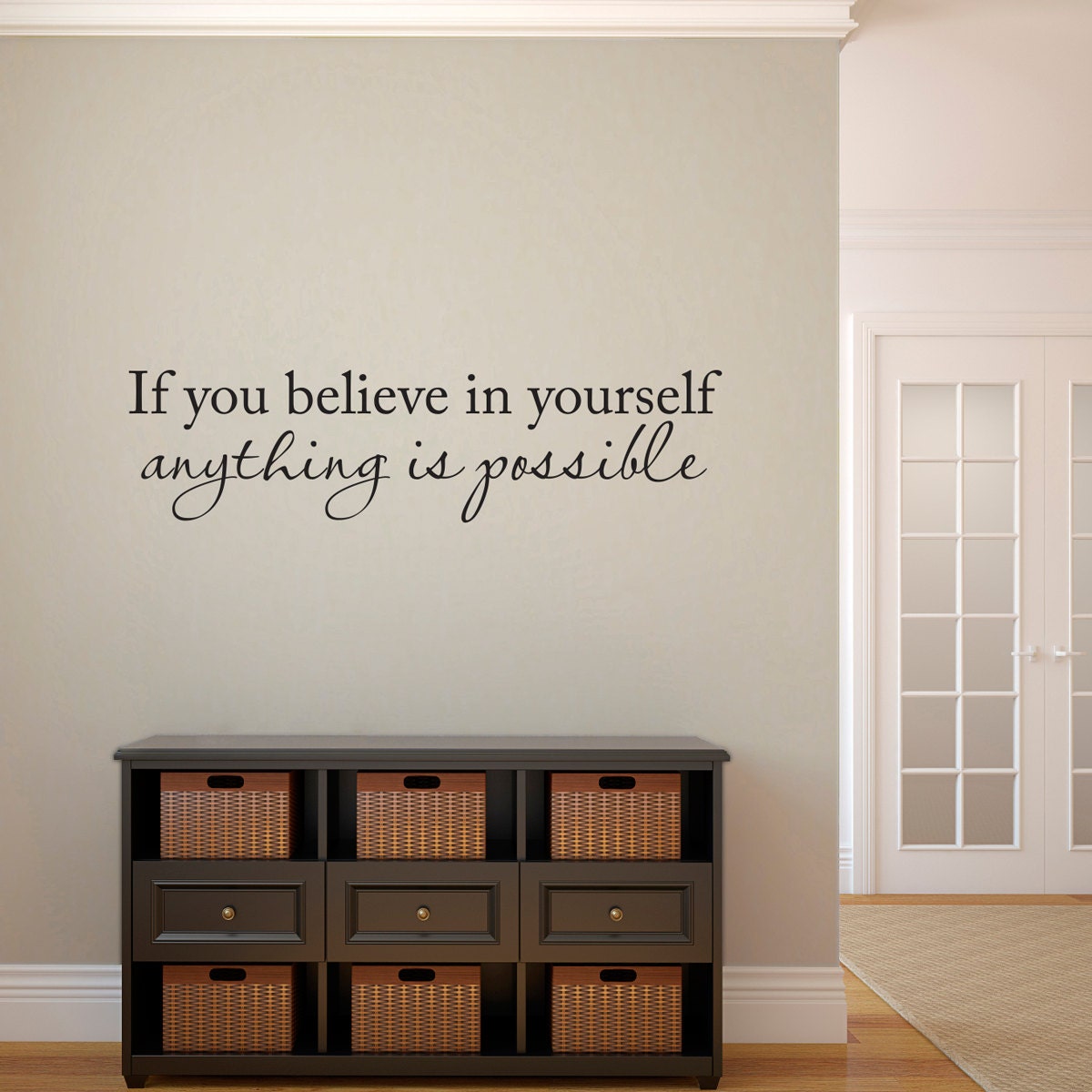 If you Believe in Yourself anything is Possible Decal | Inspirational Vinyl Quote | Dorm Room or Office Wall Decal