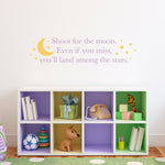 Shoot for the moon Wall Decal - you'll land among the stars Decal - Moon & stars wall art - Moon Decal - Medium