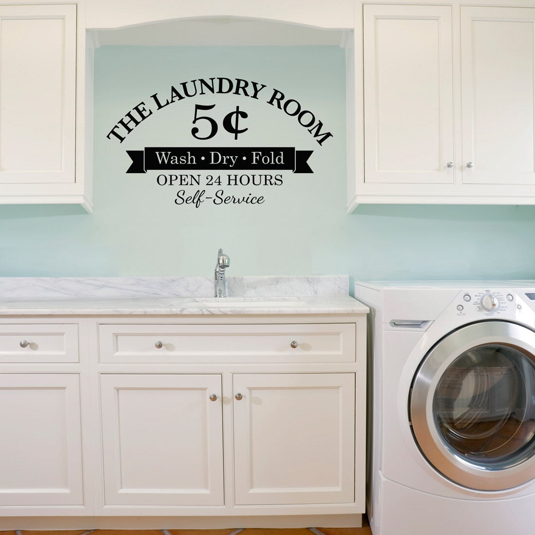 Laundry Room Decal - Wash Dry Fold - 5 Cents - Open 24 Hours - Self-Service