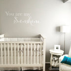 You are my Sunshine Decal - Sunshine Wall Sticker - Quote Decal - Large